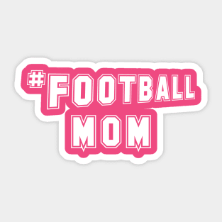 # Football Mom Sticker